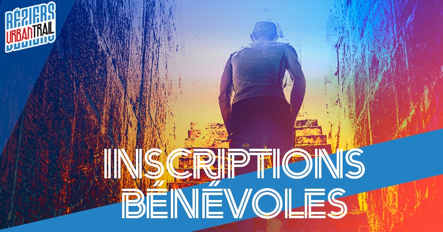 Le Béziers Urban Trail recherche des bénévoles ! Inscris-toi vite !